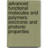 Advanced Functional Molecules and Polymers: Electronic and Photonic Properties