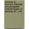 Anhang Zu Homers Odyssee, Schulausgabe: Erläuterungen Zu Gesang Xiii - Xviii. door Karl Friedrich Ameis