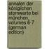 Annalen Der Königlichen Sternwarte Bei München, Volumes 6-7 (German Edition)