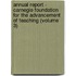 Annual Report - Carnegie Foundation for the Advancement of Teaching (Volume 3)