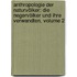 Anthropologie Der Naturvölker: Die Negervölker Und Ihre Verwandten, Volume 2