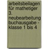 Arbeitsbeilagen für Mathetiger 3. Neubearbeitung Buchausgabe - Klasse 1 bis 4 by Matthias Heidenreich