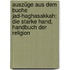 Auszüge Aus Dem Buche Jad-haghasakkah: Die Starke Hand, Handbuch Der Religion