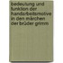 Bedeutung und Funktion der Handarbeitsmotive in den Märchen der Brüder Grimm