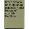 Breve historia de la literatura espanola / Brief History of Spanish Literature door Carlos Alvar
