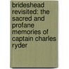 Brideshead Revisited: The Sacred and Profane Memories of Captain Charles Ryder door Evelyn Waugh