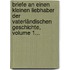 Briefe An Einen Kleinen Liebhaber Der Vaterländischen Geschichte, Volume 1...