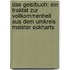 Das Geistbuch: Ein Traktat Zur Vollkommenheit Aus Dem Umkreis Meister Eckharts