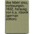 Das Leben Jesu, Vorlesungen, 1832, Herausg. Von K.a. Rütenik (German Edition)