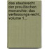 Das Staatsrecht Der Preußischen Monarchie: Das Verfassungs-recht, Volume 1...