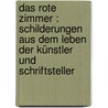 Das rote Zimmer : Schilderungen aus dem Leben der Künstler und Schriftsteller by Strindberg