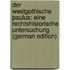 Der Westgothische Paulus: Eine Rechtshistorische Untersuchung (German Edition)