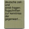 Deutsche Zeit- Und Streit-fragen: Flugschriften Zur Kenntniss Der Gegenwart... door Franz Von Holtzendorff
