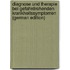 Diagnose Und Therapie Bei Gefahrdrohenden Krankheitssymptomen (German Edition)