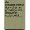 Die Naturgeschichte Des Volkes Als Grundlage Einer Deutschen Sozial-politik... door Wilhelm Heinrich von Riehl