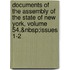 Documents of the Assembly of the State of New York, Volume 54,&Nbsp;Issues 1-2