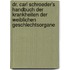 Dr. Carl Schroeder's Handbuch der krankheiten der weiblichen geschlechtsorgane