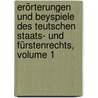 Erörterungen Und Beyspiele Des Teutschen Staats- Und Fürstenrechts, Volume 1 by Johann Stephan Pütter