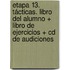 Etapa 13. Tácticas. Libro Del Alumno + Libro De Ejercicios + Cd De Audiciones