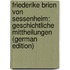 Friederike Brion Von Sessenheim: Geschichtliche Mittheilungen (German Edition)