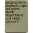 Geognostische Beobachtungen Auf Reisen Durch Deutschland Und Italien, Volume 2