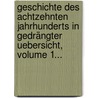 Geschichte Des Achtzehnten Jahrhunderts In Gedrängter Uebersicht, Volume 1... by Friedrich Christoph Schlosser