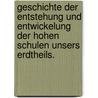 Geschichte der Entstehung und Entwickelung der hohen Schulen unsers Erdtheils. by Chr Meiners