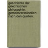 Geschichte der griechischen Philosophie: Gemeinverständlich nach den Quellen. by Döring August