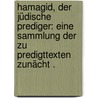 Hamagid, der jüdische Prediger: Eine Sammlung der zu Predigttexten zunächt . door Ehrentheil Adolph