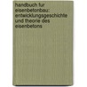 Handbuch Fur Eisenbetonbau: Entwicklungsgeschichte Und Theorie Des Eisenbetons door Anonymous Anonymous