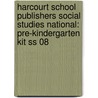 Harcourt School Publishers Social Studies National: Pre-kindergarten Kit Ss 08 door Hsp