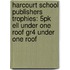 Harcourt School Publishers Trophies: 5Pk Ell Under One Roof Gr4 Under One Roof