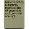 Harcourt School Publishers Trophies: 5Pk Ell Under One Roof Gr4 Under One Roof door Hsp