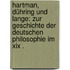 Hartman, Dühring Und Lange: Zur Geschichte Der Deutschen Philosophie Im Xix .
