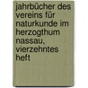 Jahrbücher des Vereins für Naturkunde im Herzogthum Nassau, vierzehntes Heft door Nassauischer Verein fur Naturkunde