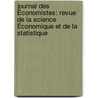 Journal Des Économistes: Revue De La Science Économique Et De La Statistique by Société De Statistique De Paris