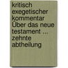 Kritisch Exegetischer Kommentar Über Das Neue Testament ... Zehnte Abtheilung by Heinrich August Wilhelm Meyer