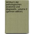 Lehrbuch Der Pathologischen Anatomie Und Diagnostik, Volume 2 (German Edition)