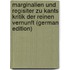 Marginalien Und Regisiter Zu Kants Kritik Der Reinen Vernunft (German Edition)