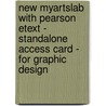 New Myartslab With Pearson Etext - Standalone Access Card - For Graphic Design door Scott W. Santoro