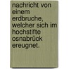 Nachricht von einem Erdbruche, welcher sich im Hochstifte Osnabrück ereugnet. door Christian L. Reinhold