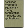 Nonlinear Hyperbolic Equations - Theory, Computation Methods, and Applications door Dana Cuff