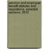 Pension and Employee Benefit Statutes and Regulations, Selected Sections, 2013