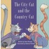 Ready Readers, Stage 2, Book 18, the City Cat and the Country Cat, Single Copy