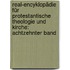 Real-encyklopädie für Protestantische Theologie und Kirche: achtzehnter Band