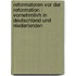 Reformatoren vor der Reformation : vornehmlivh in Deutschland und Niederlanden