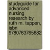 Studyguide For Advanced Nursing Research By Ruth M. Tappen, Isbn 9780763765682 door Cram101 Textbook Reviews