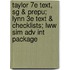 Taylor 7e Text, Sg & Prepu; Lynn 3e Text & Checklists; Lww Sim Adv Int Package