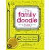 The Family Doodle Book: 65+ Prompts That Let Parents and Kids Doodle Together! door Adams Media