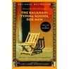 The Kalahari Typing School For Men: A No. 1 Ladies' Detective Agency Novel (4) door Alexander MacCall Smith